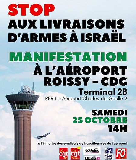 Rassemblons-nous le 25 octobre à Roissy CdG, à 14h au terminal 2