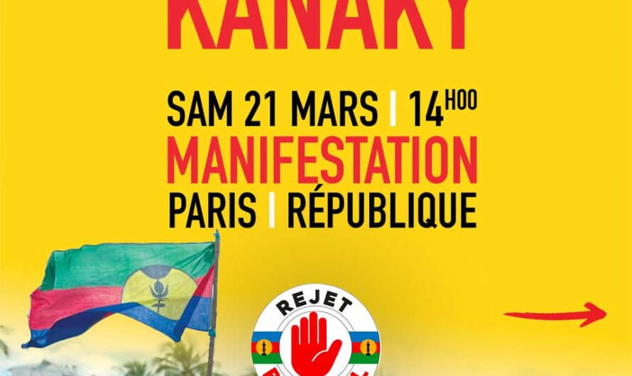 KANAKY : Manifestation Nationale le 21 Mars